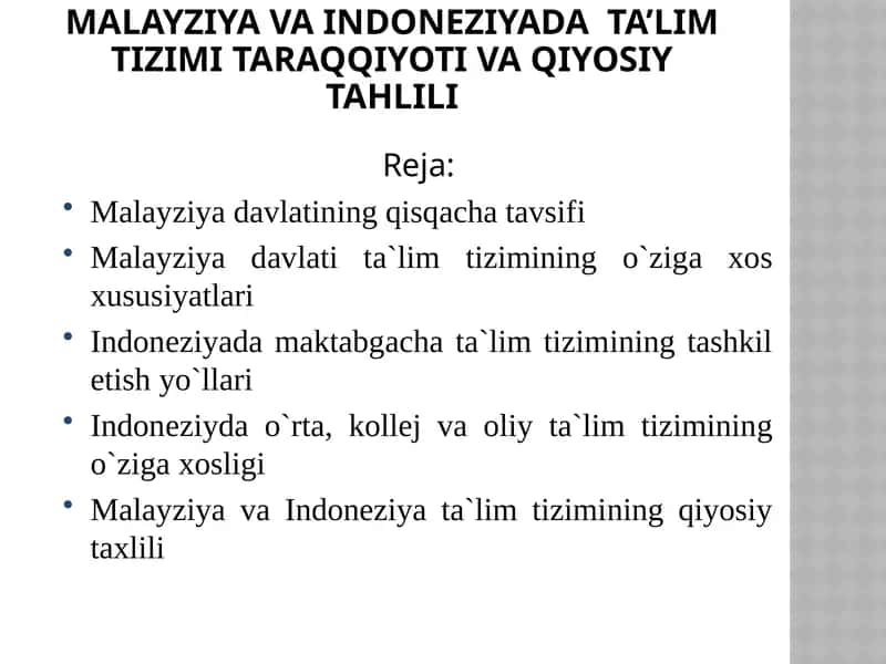 Malayziya va Indoneziyada  ta’lim tizimi taraqqiyoti va qiyosiy tahlili 1