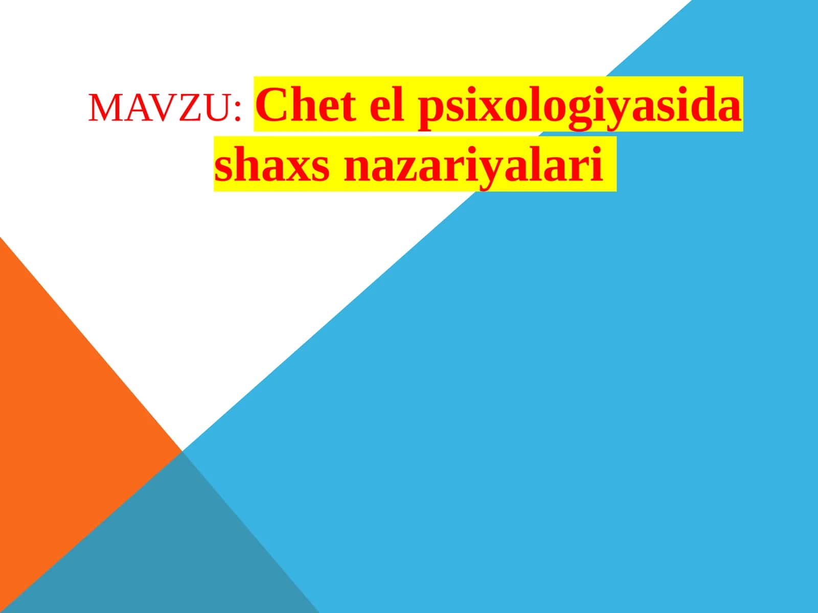 Chet el psixologiyasida shaxsnazariyalari 1