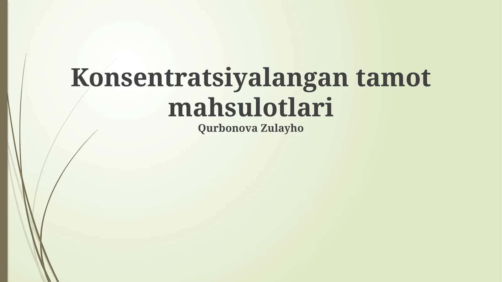 Konsentratsiyalangan tamot mahsulotlari 1