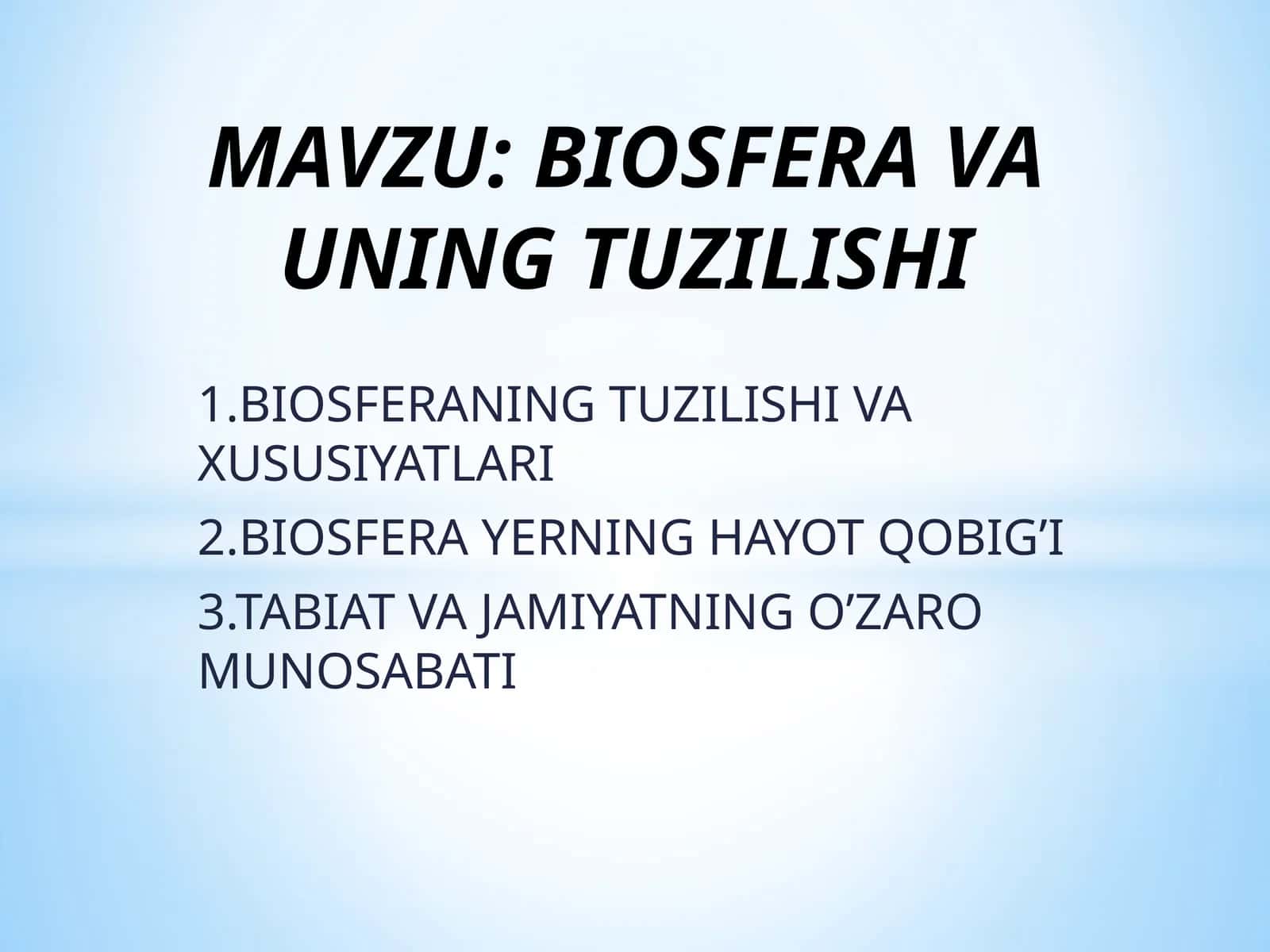 BIOSFERA VA UNING TUZILISHI 1