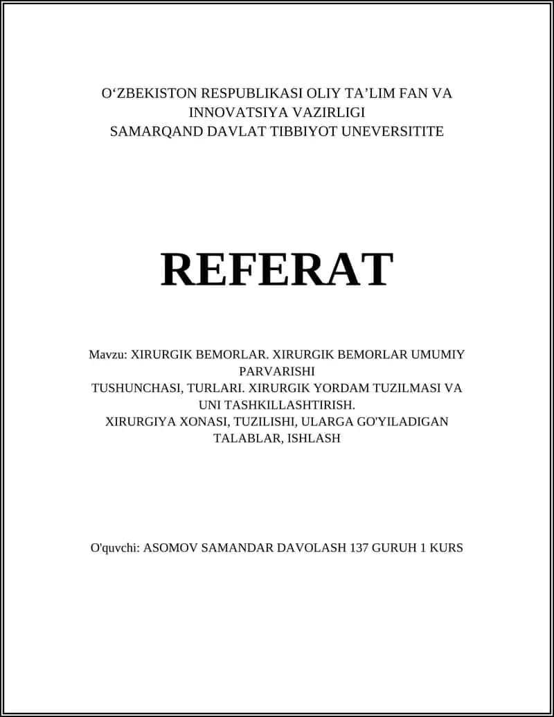 XIRURGIK BEMORLAR. XIRURGIK BEMORLAR UMUMIY PARVARISHI 1
