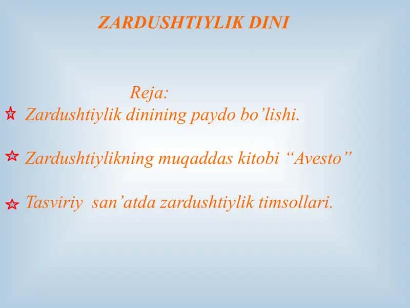 Zardushtiylik dinining paydobo’lishi 1