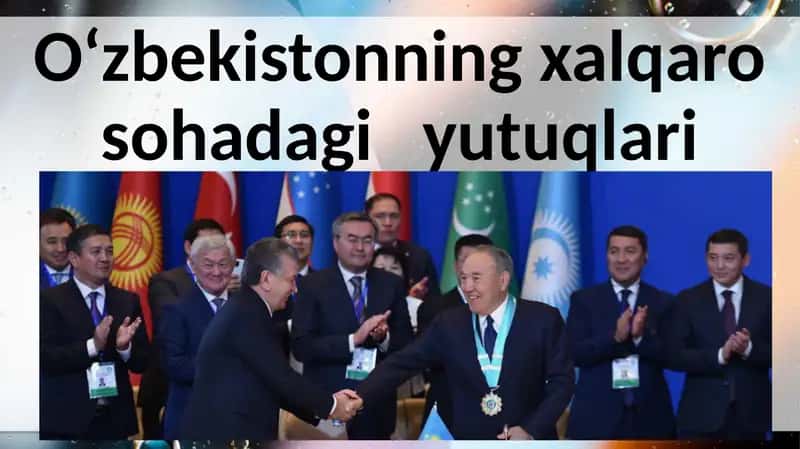 O‘zbekistonning xalqaro sohadagi yutuqlari 1