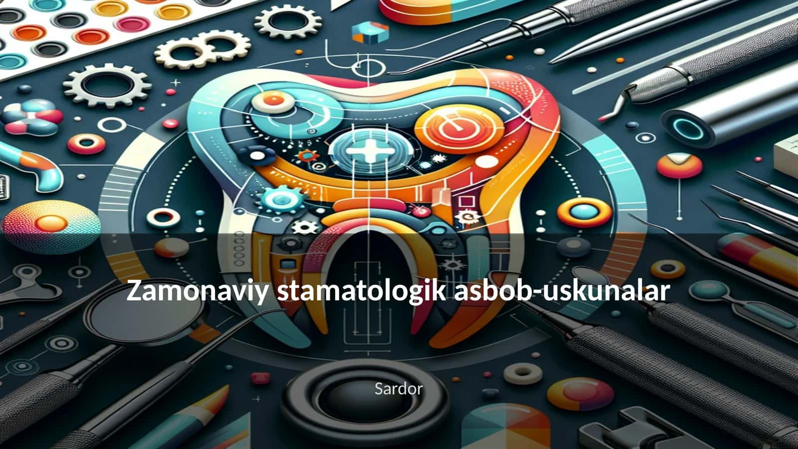 Zamonaviy stamatologik asbob-uskunalar 1