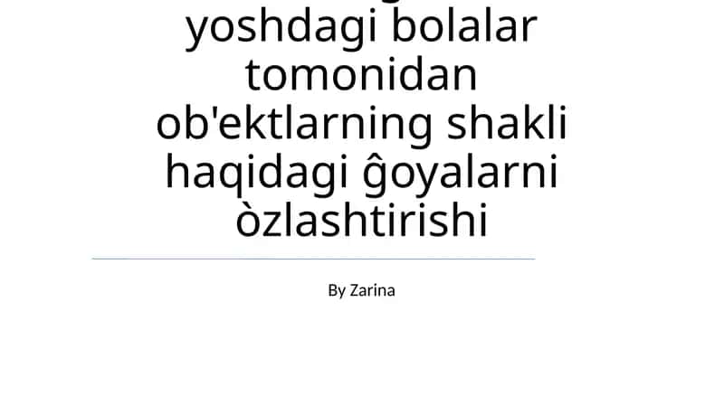 Maktabgacha yoshdagi bolalar ob'ektlarning shaklini tushunish 1