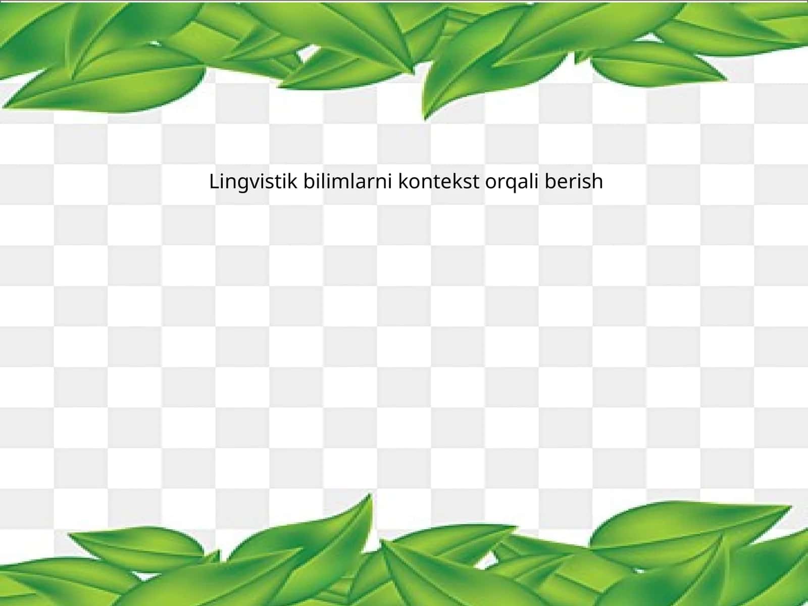 Lingvistik bilimlarni kontekst orqali berish 1