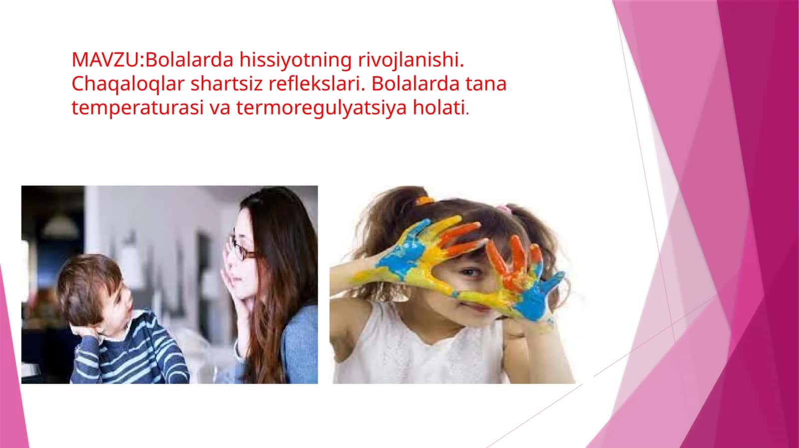Bolalarda hissiyotning rivojlanishi 1