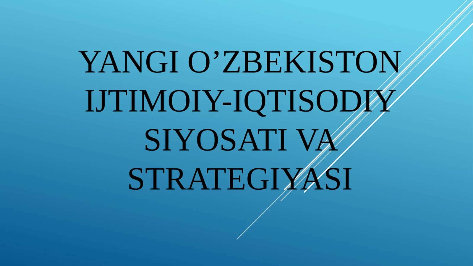 Yangi O‘zbekiston ijtimoiy-iqtisodiy siyosat strategiyasi 1