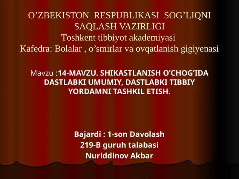 SHIKASTLANISH O’CHOG’IDA DASTLABKI UMUMIY, DASTLABKI TIBBIY YORDAMNI TASHKIL ETISH 1