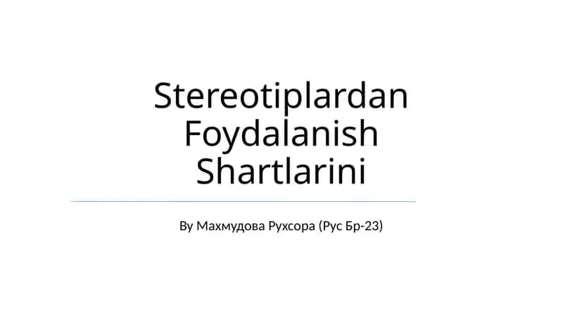 Stereotiplardan Foydalanish Shartlari 1