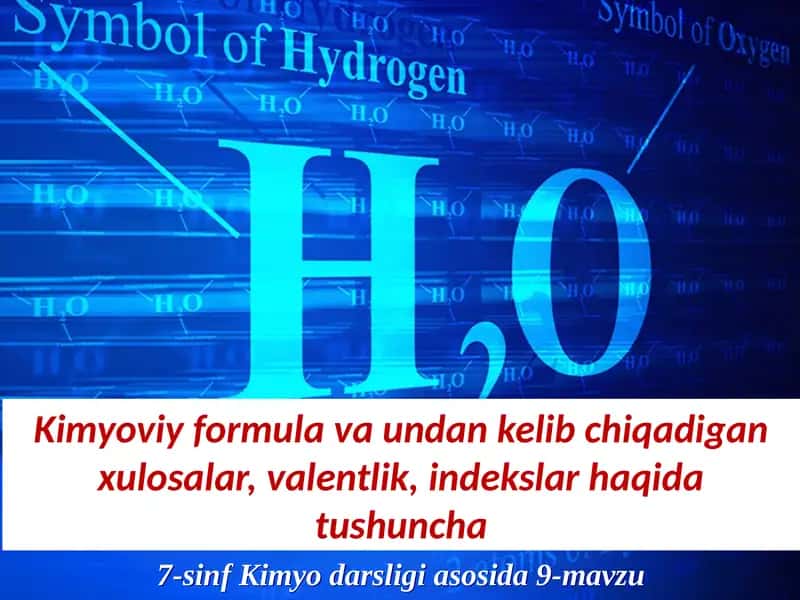 Kimyoviy formula va undan kelib chiqadigan xulosalar 1