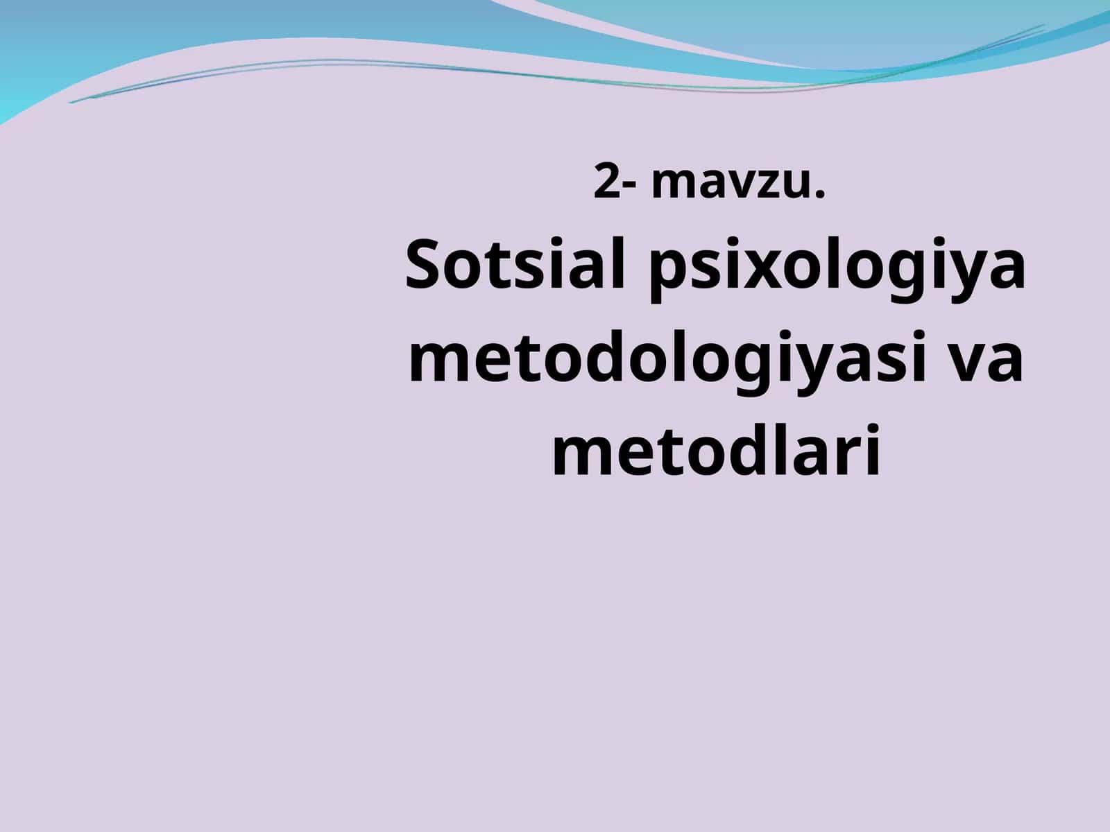 Sotsial psixologiya metodologiyasi va metodlari 1