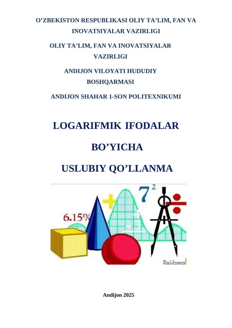 LOGARIFMIK IFODALAR BO’YICHA USLUBIY QO’LLANMA 1