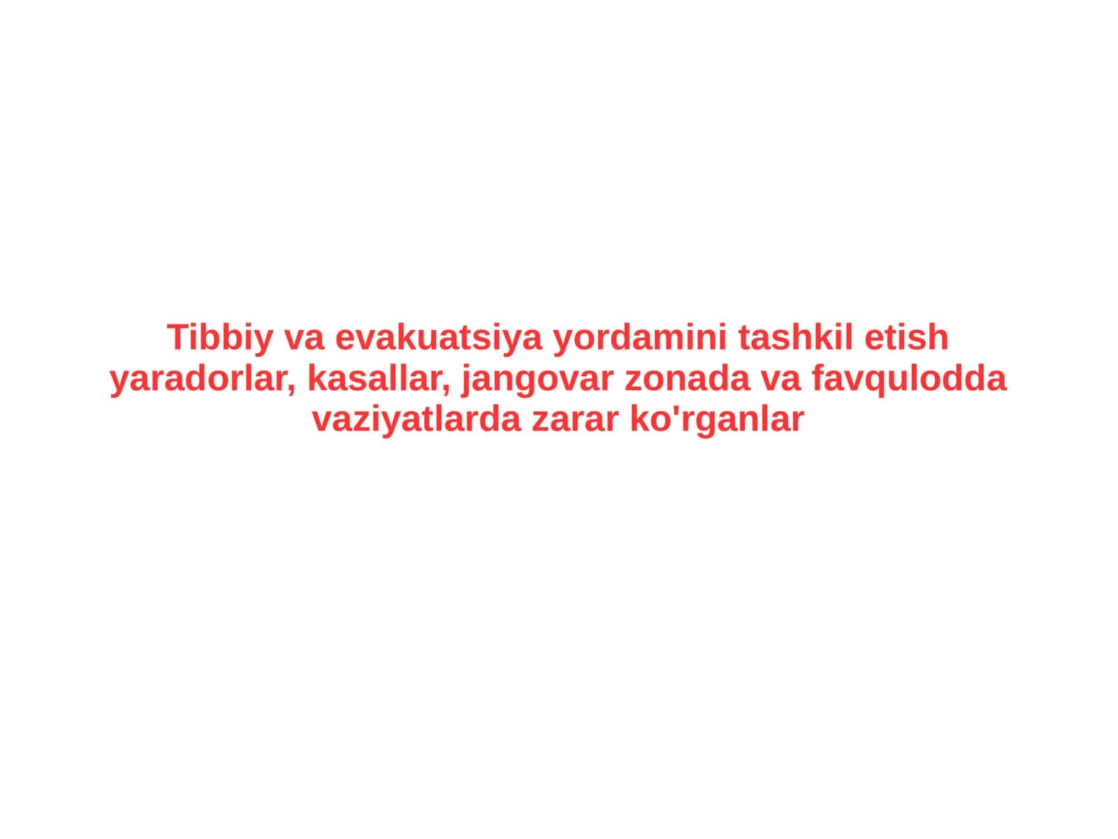 Tibbiy va evakuatsiya yordamini tashkil etish 1