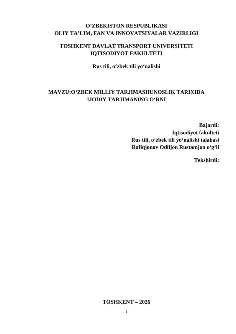 O‘ZBEK MILLIY TARJIMASHUNOSLIK TARIXIDA IJODIY TARJIMANING O‘RNI 1