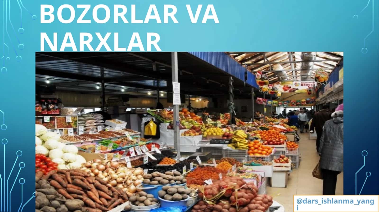 BOZORLAR VA NARXLAR 1