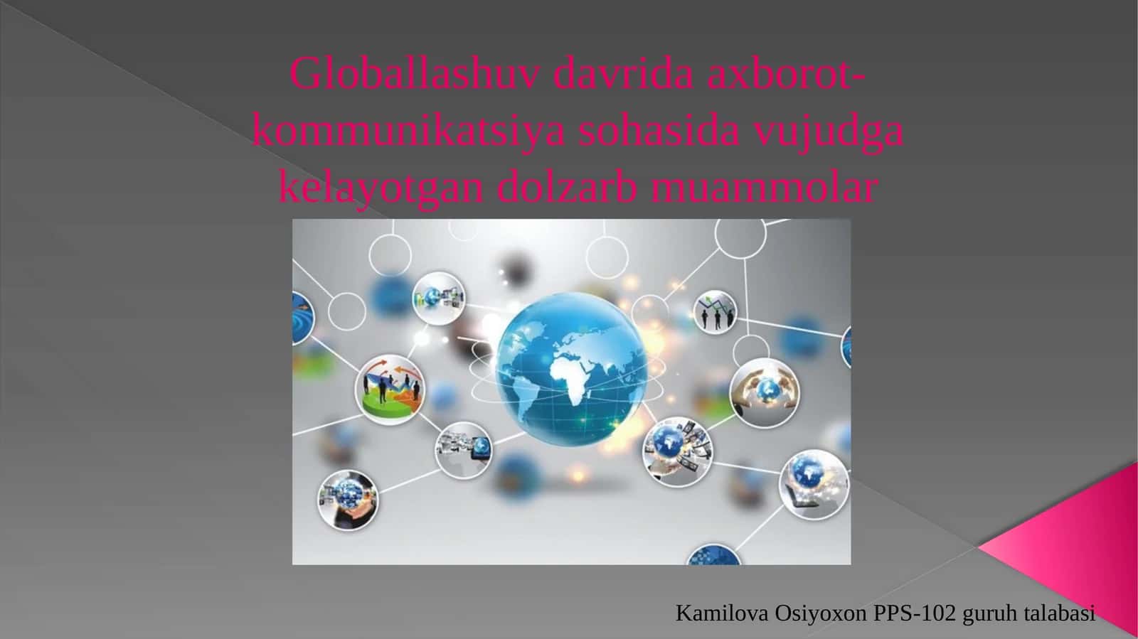 Globallashuv davrida axborot-kommunikatsiya sohasida mavjud bo'layotgan dolzarb muammolar 1