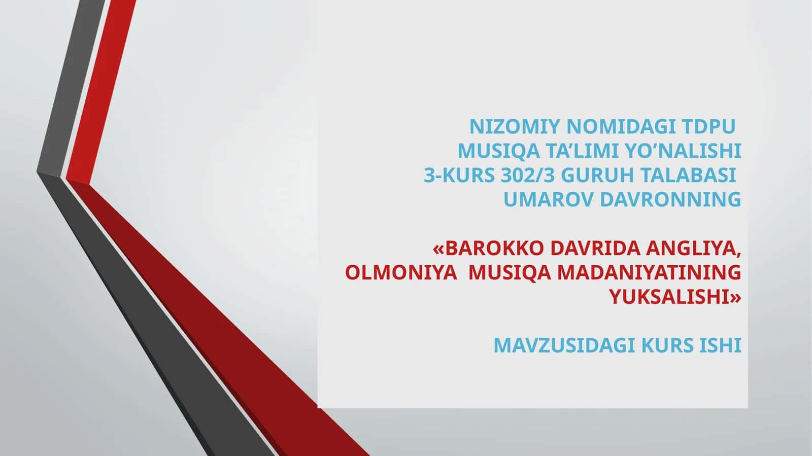 «BAROKKODAVRIDA ANGLIYA, OLMONIYA MUSIQA MADANIYATINING YUKSALISHI» 1
