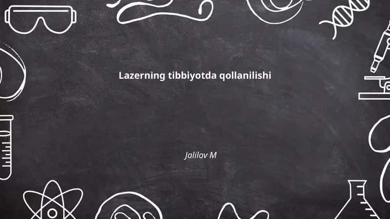 Lazerning tibbiyotda qollanilishi 1
