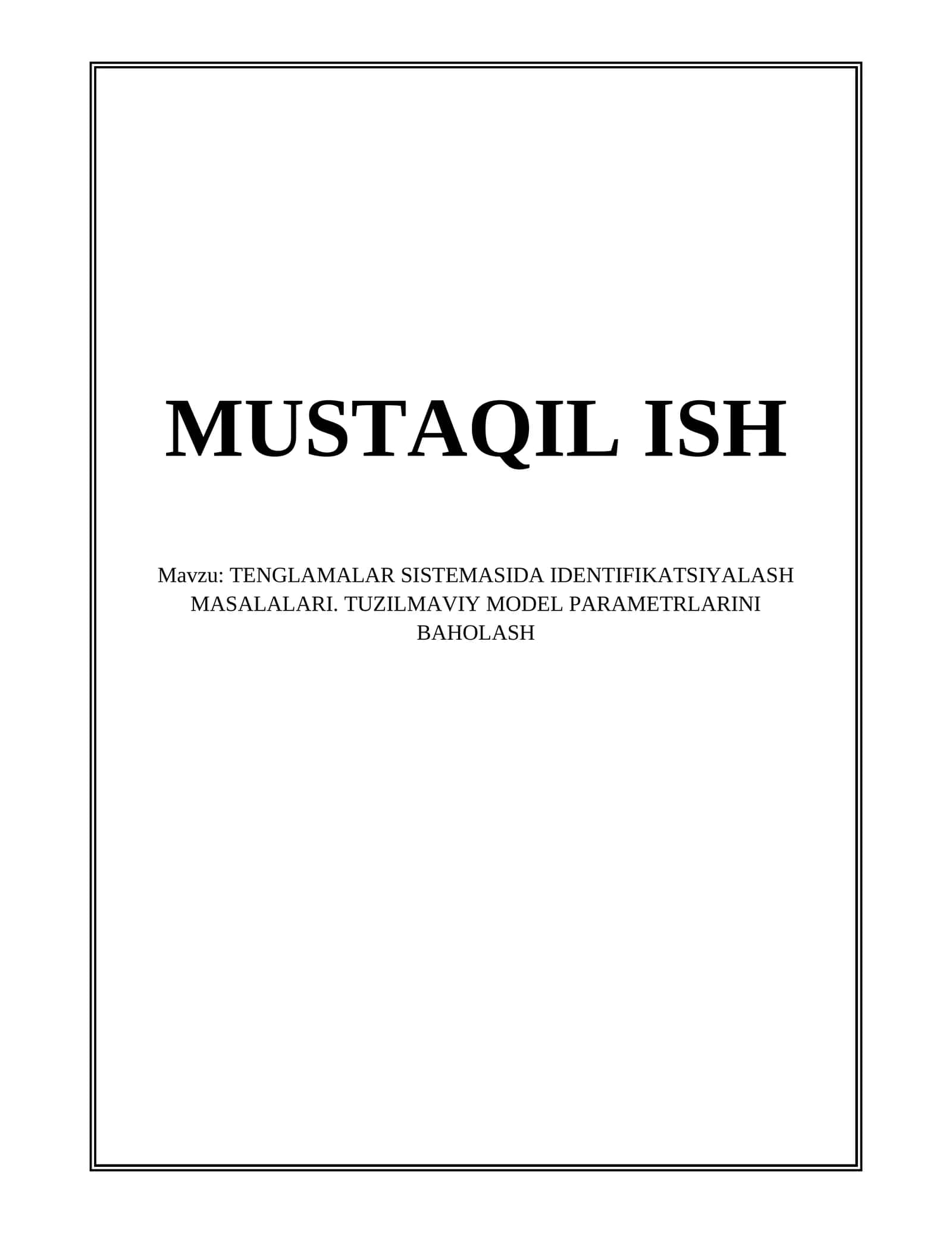 TENGLAMALAR SISTEMASIDA IDENTIFIKATSIYALASH MASALALARI 1