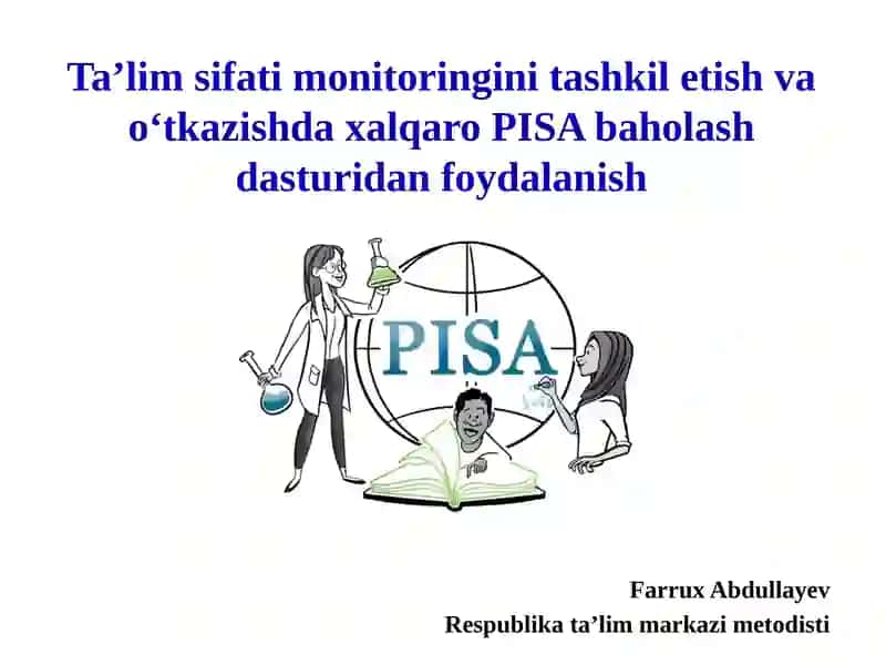 Xalqaro PISA baholash dasturidan foydalanish