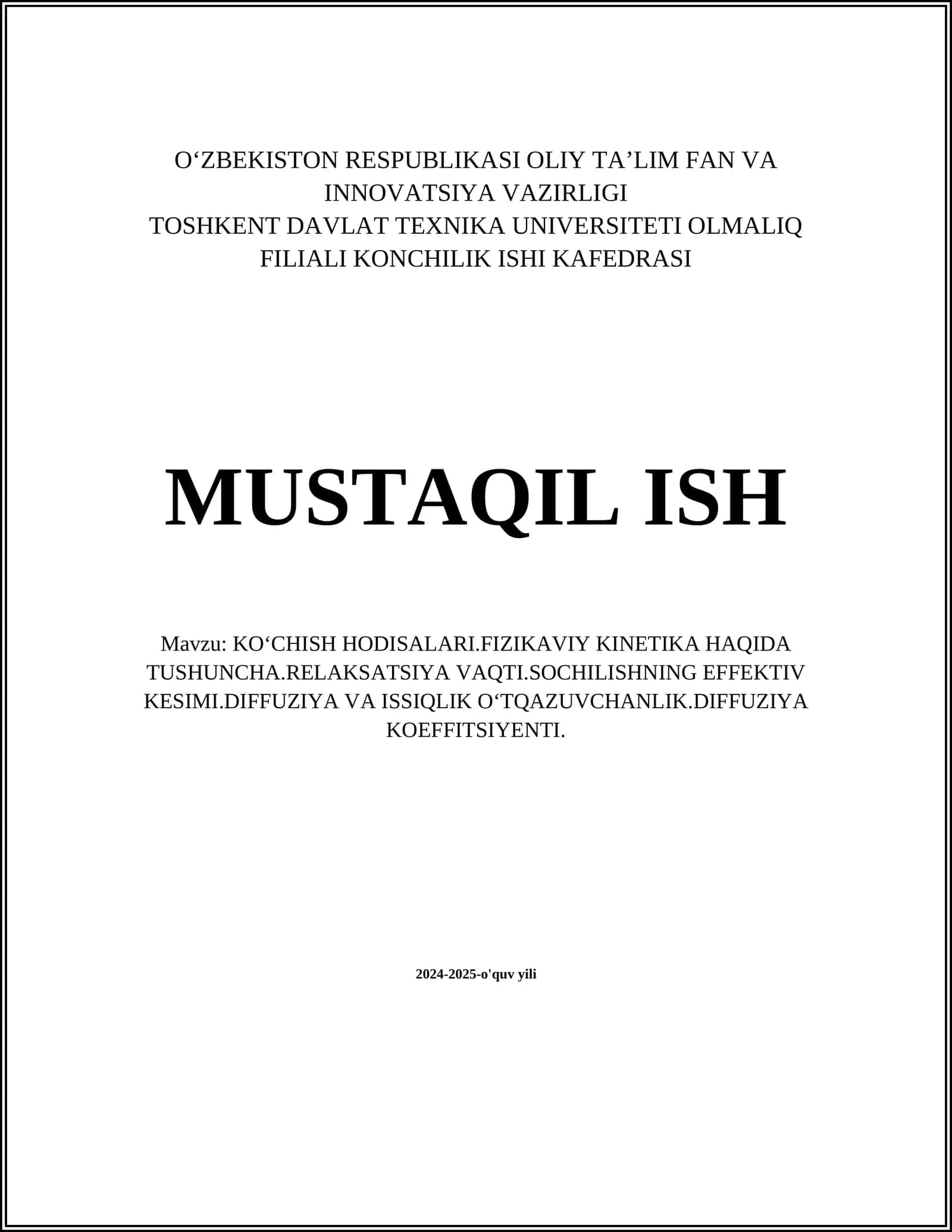 KOʻCHISH HODISALARI.FIZIKAVIY KINETIKA HAQIDA TUSHUNCHA.RELAKSATSIYA VAQTI.SOCHILISHNING EFFEKTIV KESIMI.DIFFUZIYA VA ISSIQLIK OʻTQAZUVCHANLIK.DIFFUZIYA KOEFFITSIYENTI 1