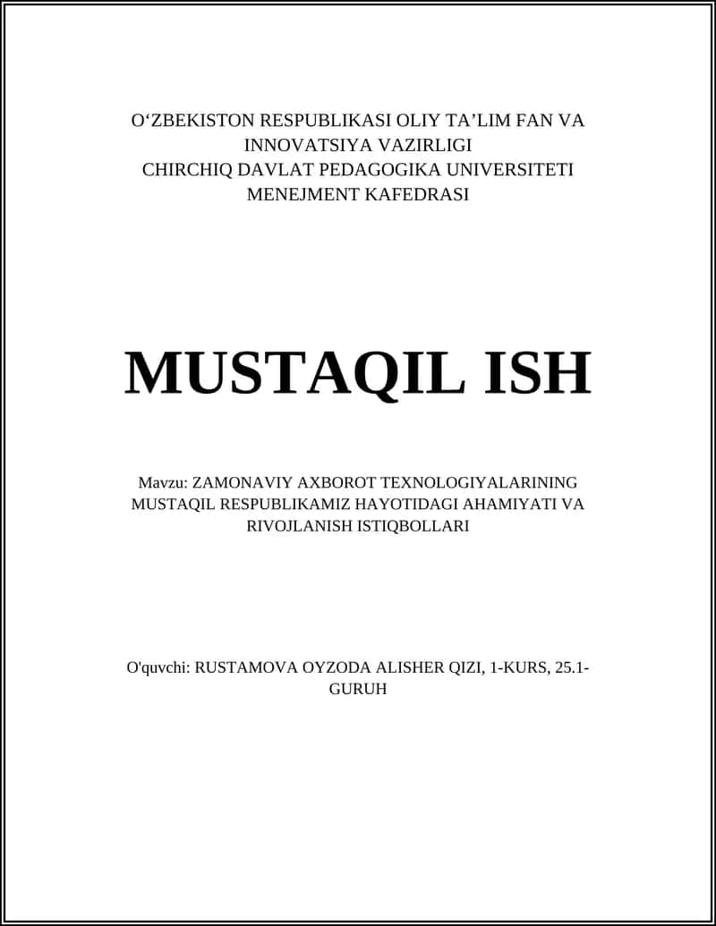 Zamonaviy axborot texnologiyalarining Mustaqil Respublikamiz hayotidagi ahamiyati va rivojlanish istiqbollari 1
