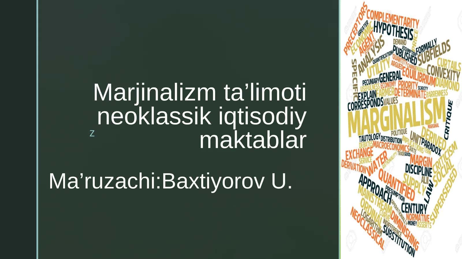 Marjinalizm ta’limoti neoklassik iqtisodiy maktablar 1
