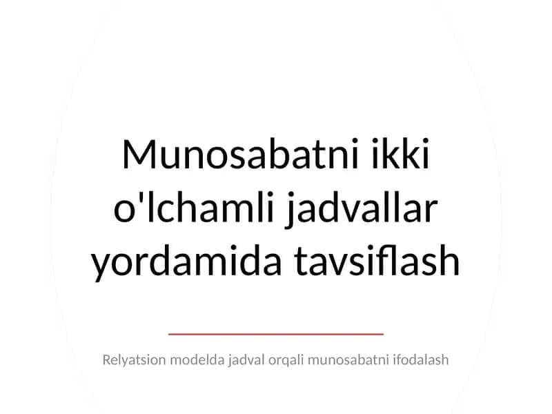 Munosabatni ikki o'lchamli jadvallar yordamida tavsiflash 1