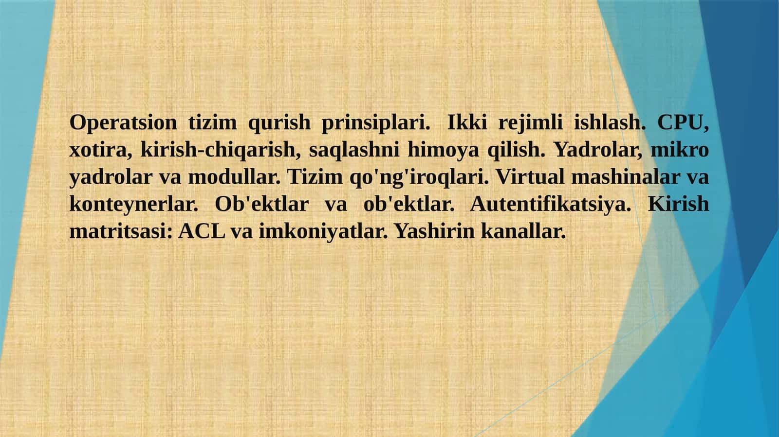 Operatsion tizim qurish prinsiplari 1
