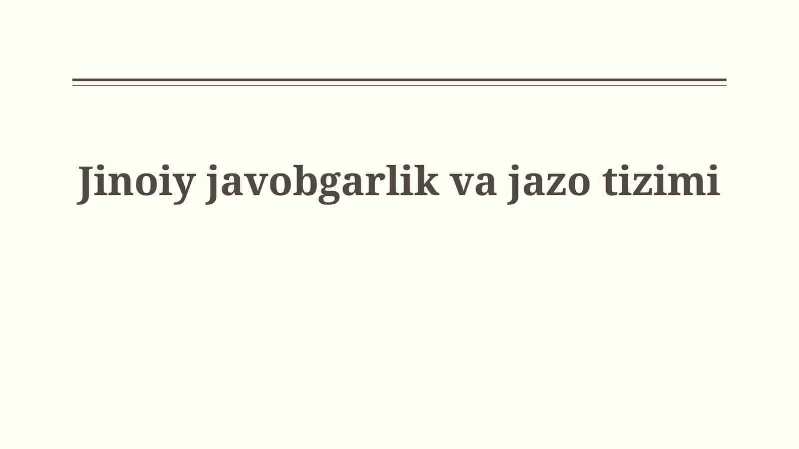 Jinoyiy javobgarlik vajazotizimi 1