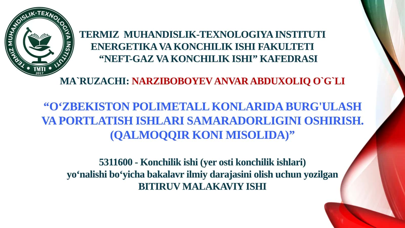 "O‘ZBEKISTON POLIMETALL KONLARIDA BURG'ULASH VA PORTLATISH ISHLARI SAMARADORLIGINI OSHIRISH. (QALMOQQIR KONI MISOLIDA)" 1