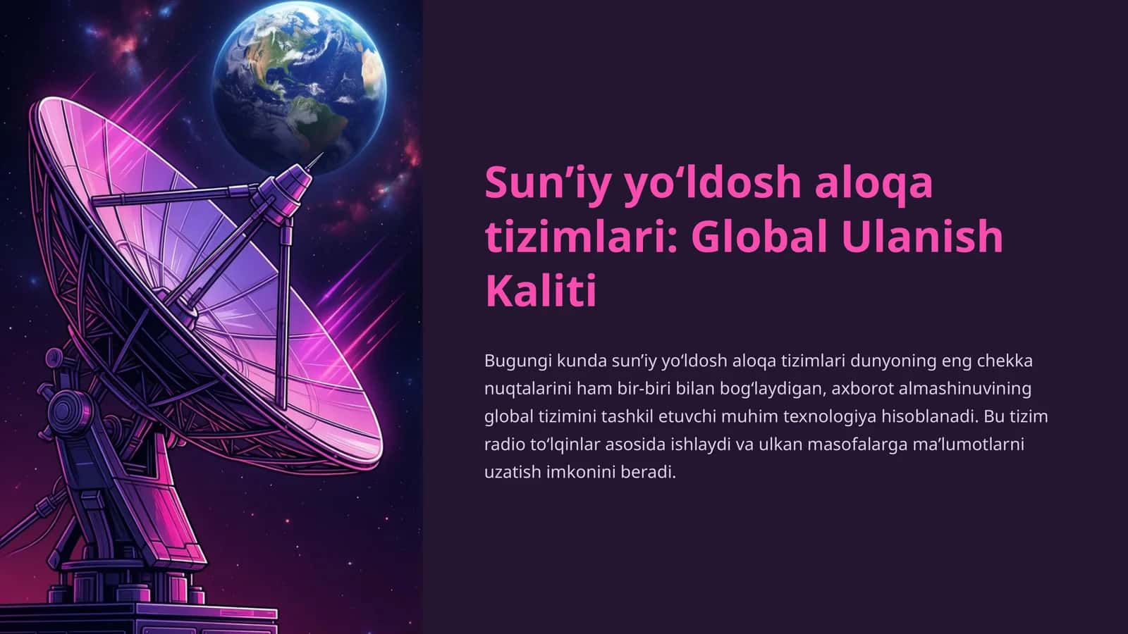 Sun’iy yo‘ldosh aloqa tizimlari: Global Ulanish Kaliti 1