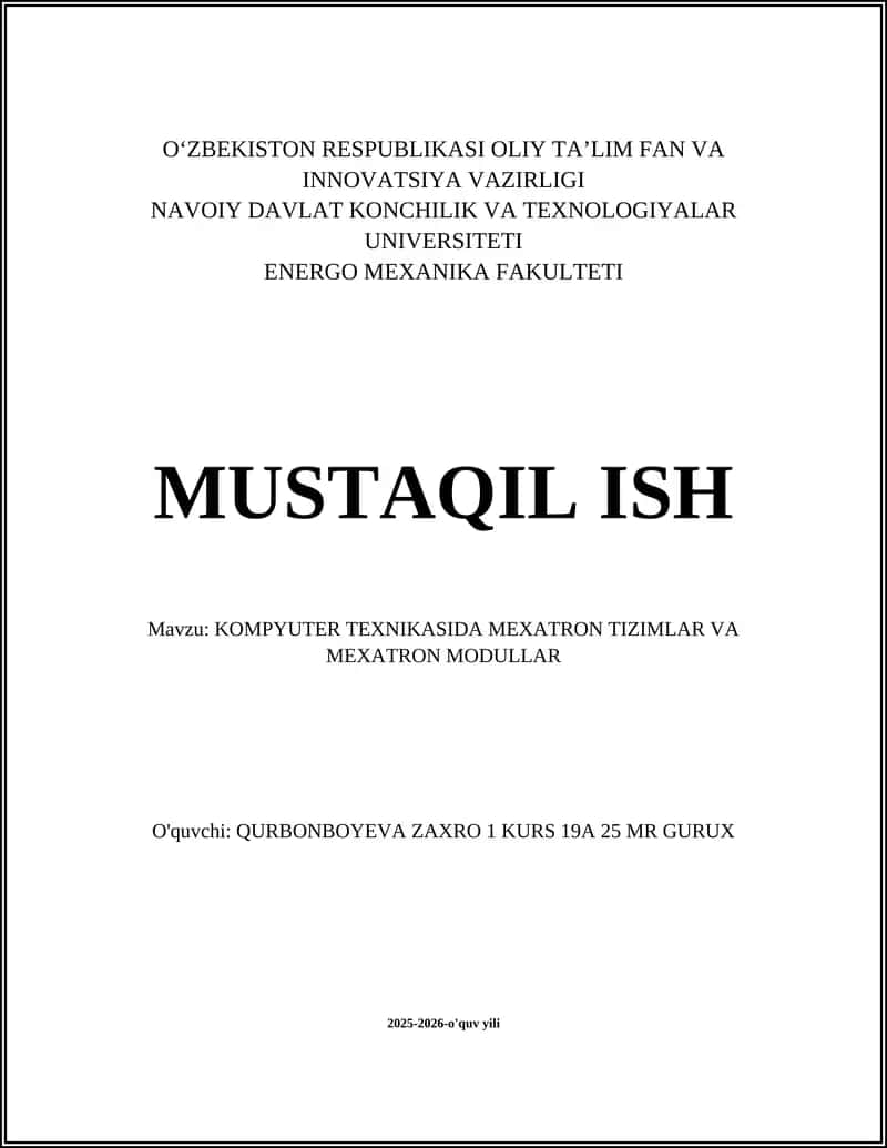 KOMPYUTER TEXNIKASIDA MEXATRON TIZIMLAR VA MEXATRON MODULLAR 1