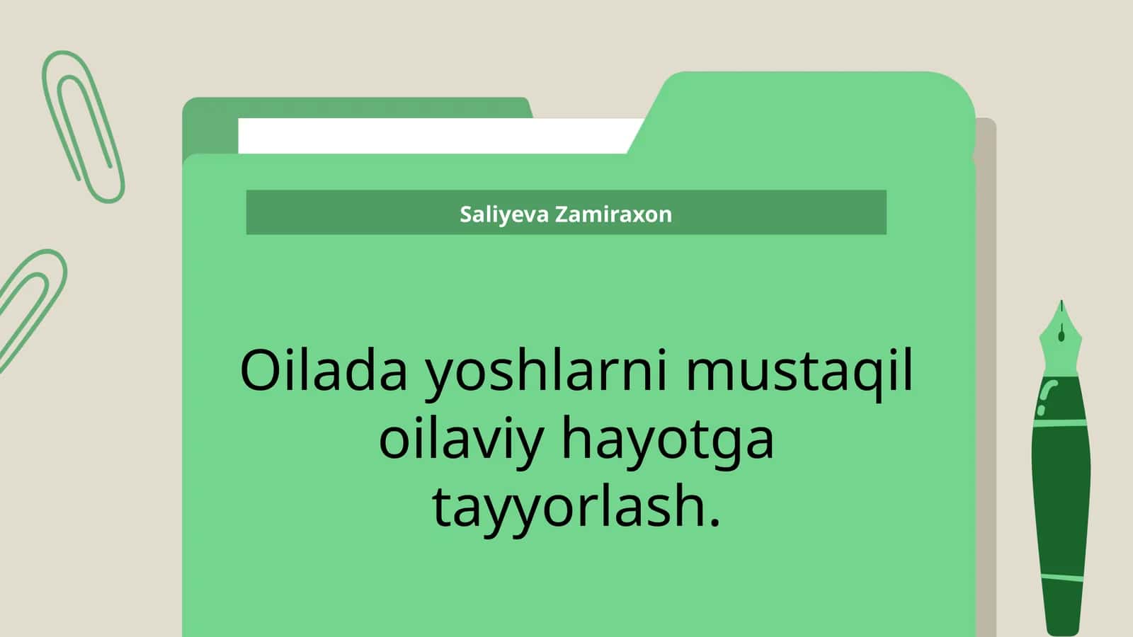 Oilada yoshlarni mustaqil oilaviy hayotga tayyorlash 1