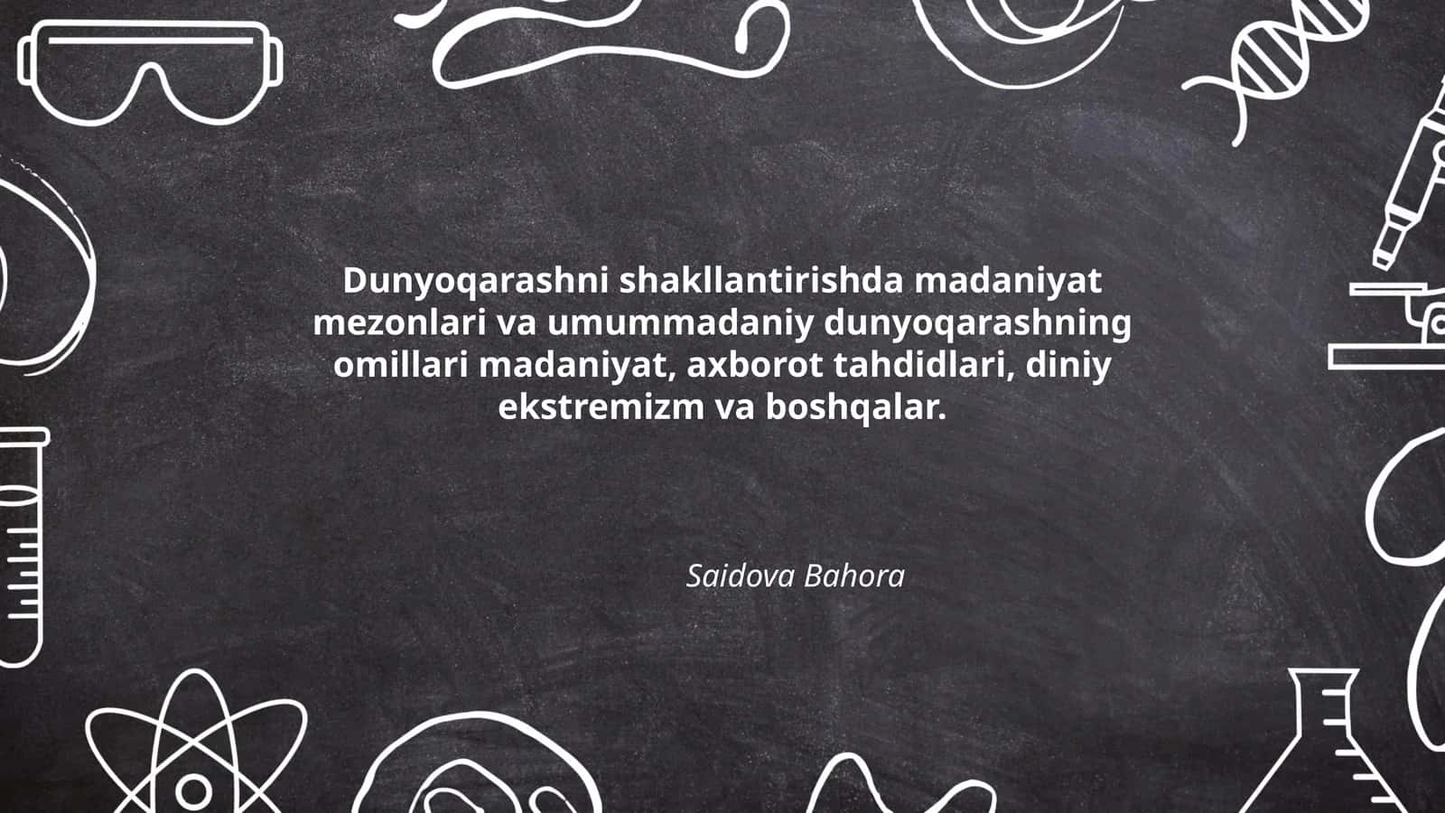 Dunyoqarashni shakllantirishda madaniyat mezonlari va umummadaniy dunyoqarashning omillari 1