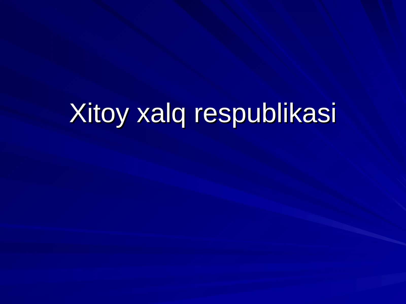 Xitoy xalq respublikasi 1