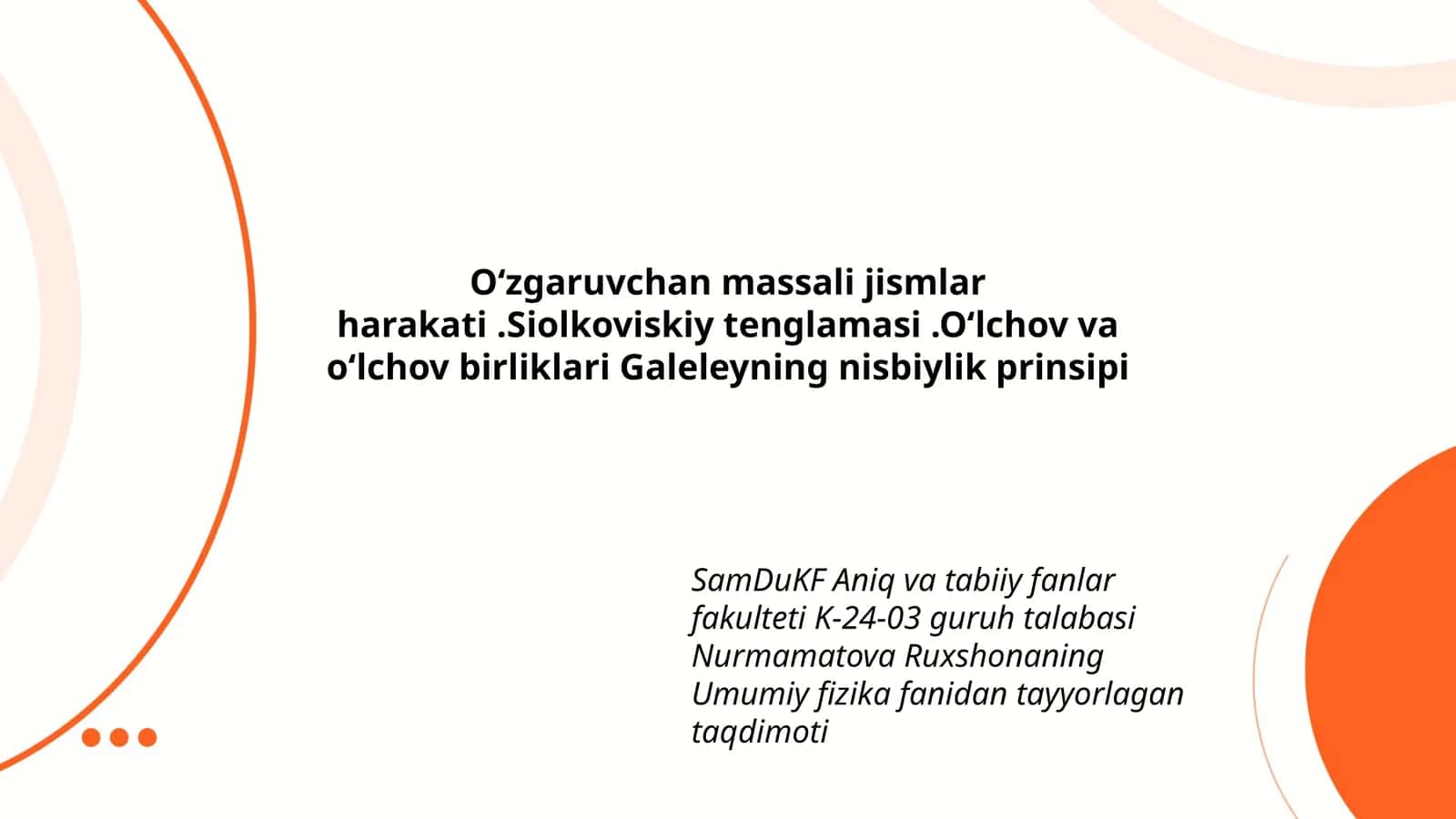Umumiy fizika fanidan tayyorlagan taqdimoti 1