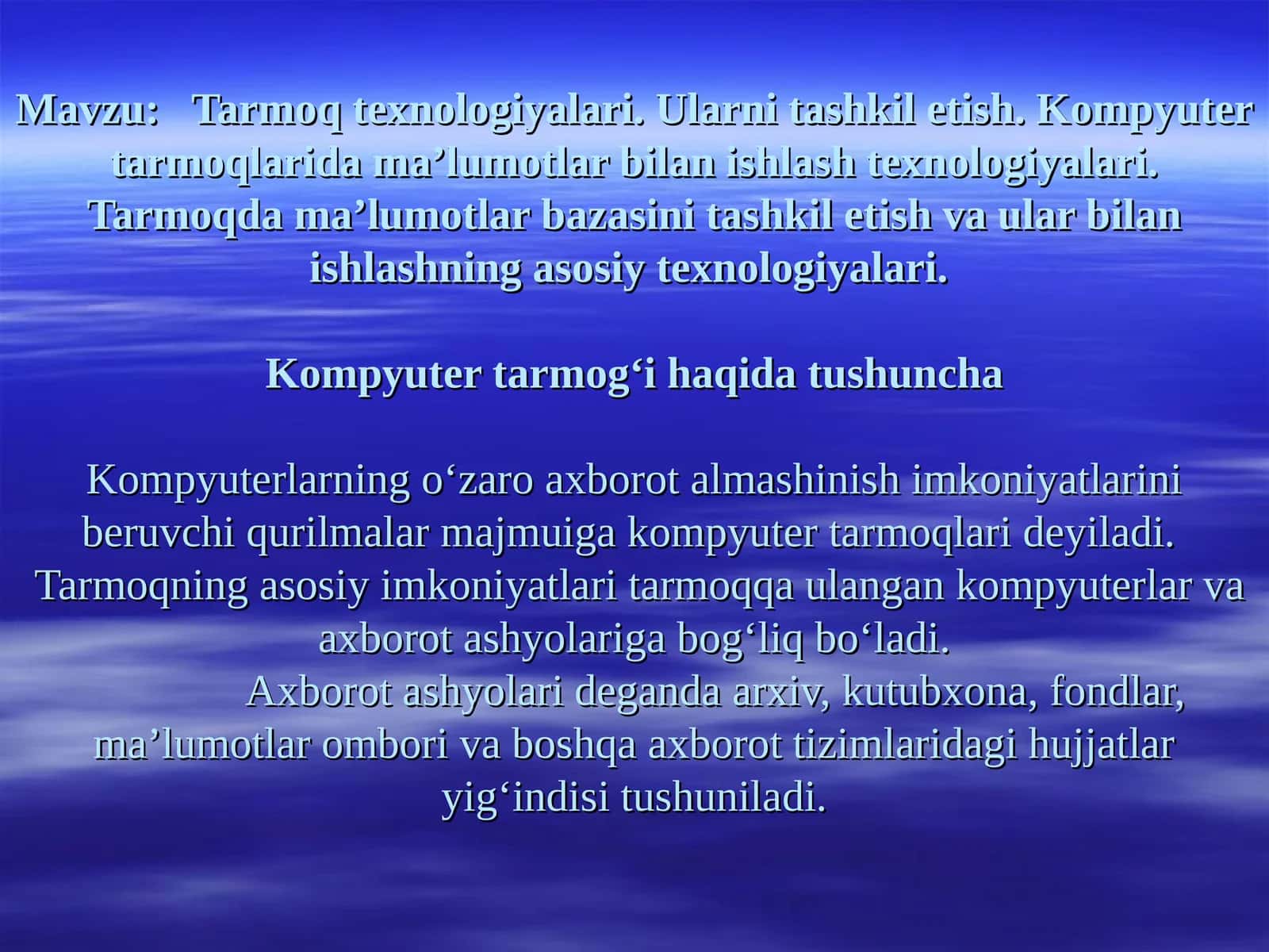 Tarmoq texnologiyalari. Ularni tashkil etish. Kompyuter tarmoqlarida ma’lumotlar bilan ishlash texnologiyalari. Tarmoqda ma’lumotlar bazasini tashkil etish va ular bilan ishlashning asosiy texnologiyalari 1