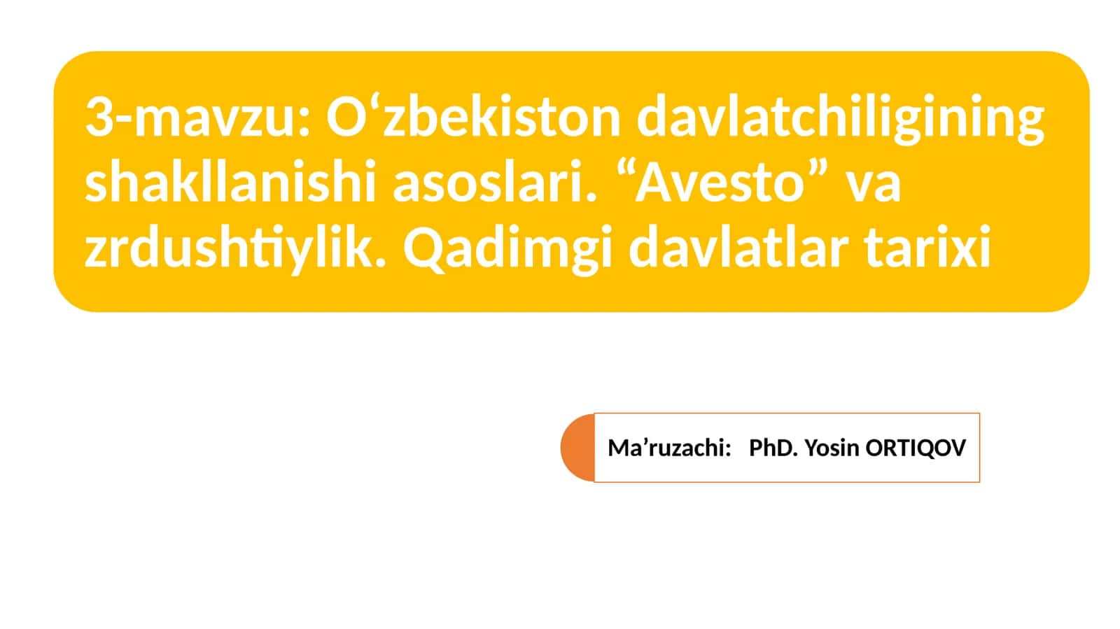 Ilkdavlatchilikning paydo bo'lishi 1