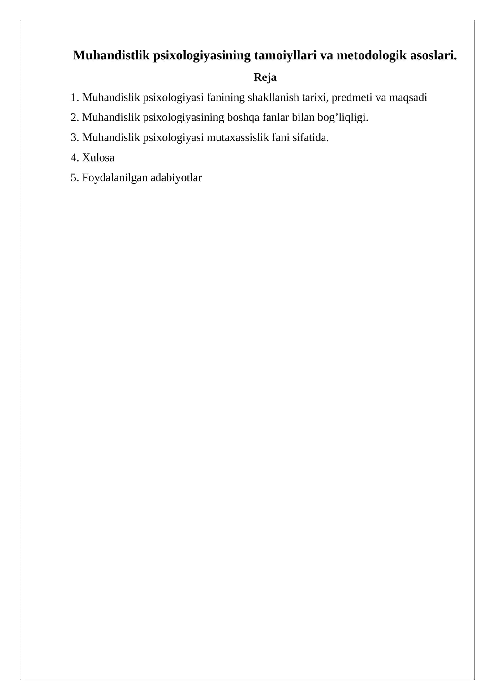 Muhаndistlik psiхоlоgiyasining tаmоiyllаri vа mеtоdоlоgik аsоslаri 1