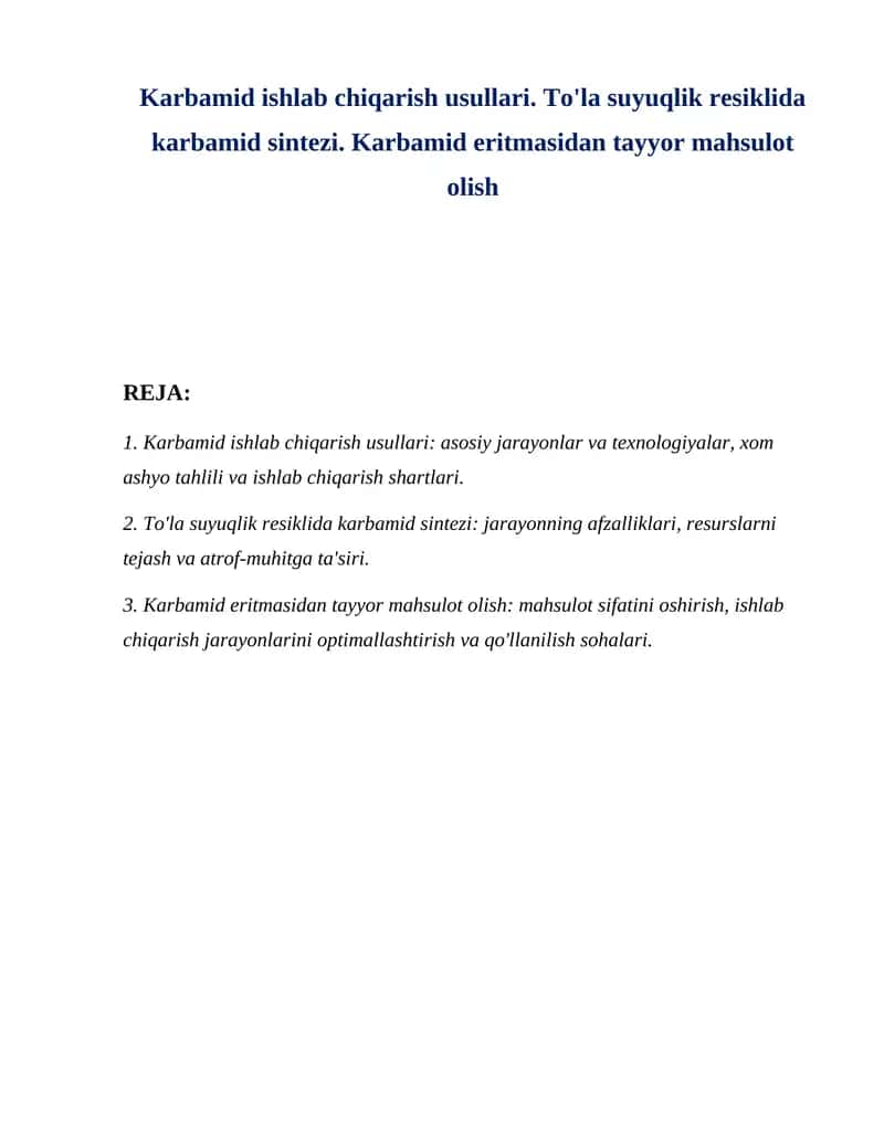Karbamid ishlab chiqarish usullari. To'la suyuqlik resiklida karbamid sintezi. Karbamid eritmasidan tayyor mahsulot olish 1