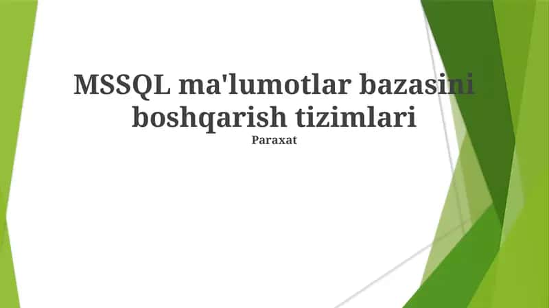 MSSQL ma'lumotlar bazasini boshqarish tizimlari 1