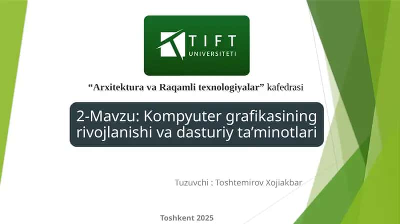 Tuzuvchi: Toshtemirov Xojiakbar Toshkent 2025 1