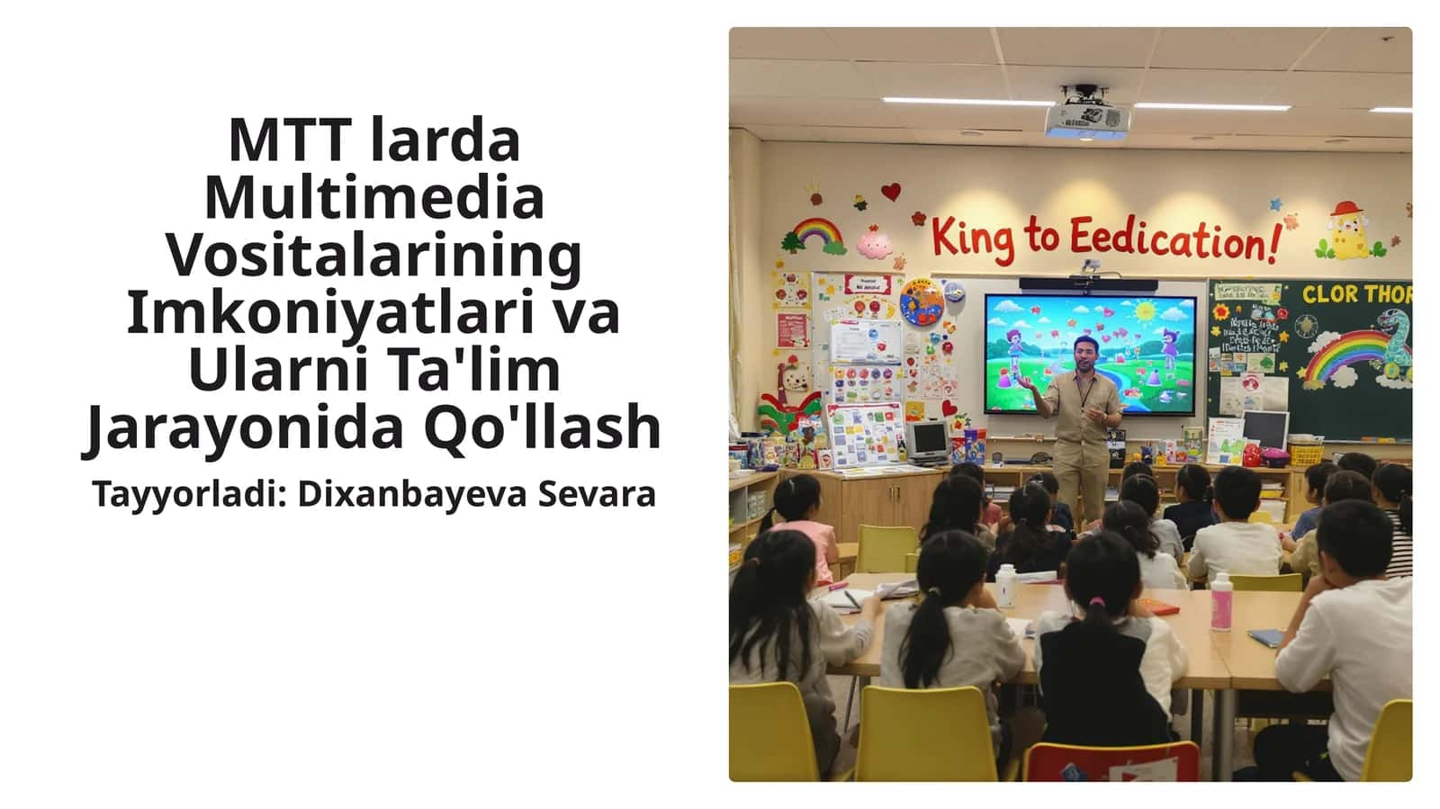 MTT larda Multimedia Vositalarining Imkoniyatlari va Ularni Ta'lim Jarayonida Qo'llash 1