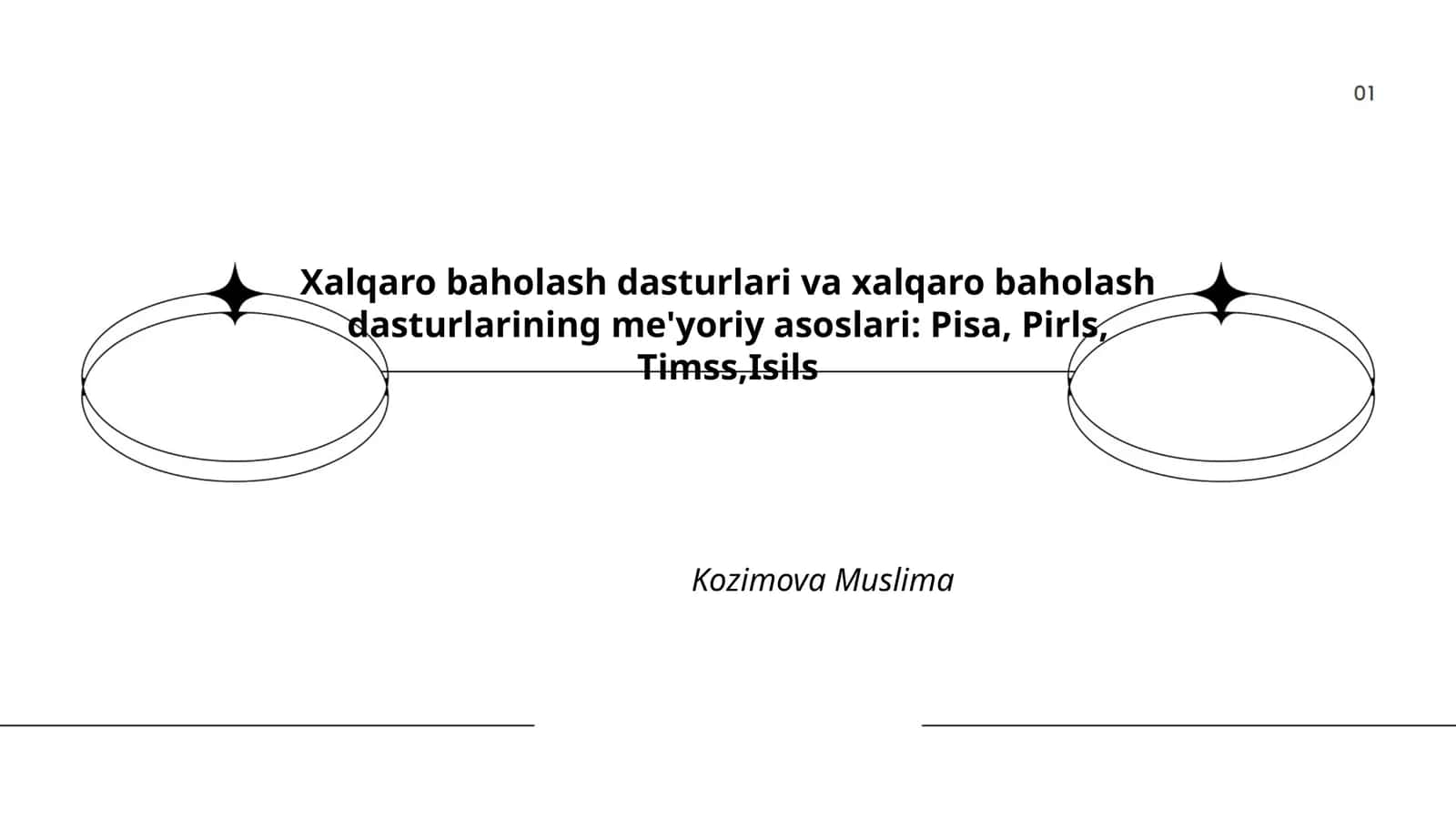 Xalqaro baholash dasturlari va xalqaro baholash dasturlarining me'yoriy asoslari 1