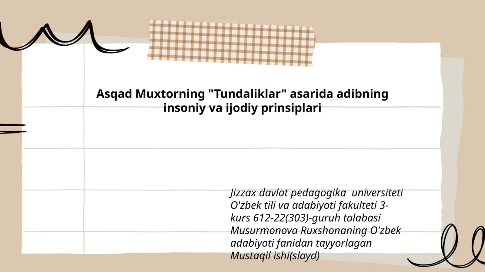 Asqad Muxtorning "Tundaliklar" asarida adibning insoniy va ijodiy prinsiplari 1