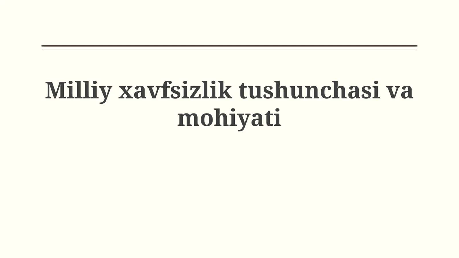 Milliy xavfsizlik tushunchasi 1