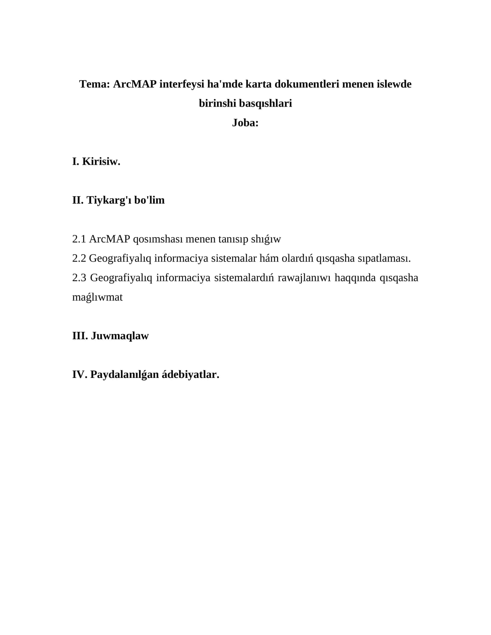 ArcMAP interfeysi ha'mde karta dokumentleri menen islewde birinshi basqıshlari 1