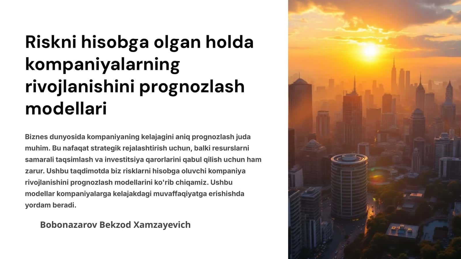 Riskni hisobga olgan holda kompaniyalarning rivojlanishini prognozlash modellari 1